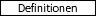 Anzeige von Definitionen » Definitionen