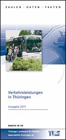 Titelbild der Veröffentlichung „Faltblatt "Verkehrsleistungen in Thringen", Ausgabe 2011“