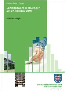 Titelbild der Veröffentlichung „Landtagswahl in Thüringen am 27. Oktober 2019 Wahlvorschläge“