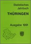 Titelbild der Veröffentlichung „Statistisches Jahrbuch Thüringen, Ausgabe 1991“