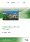 Titelbild der Veröffentlichung „Statistisches Jahrbuch Thüringen, Ausgabe 2012 (Buch und CD-ROM)“