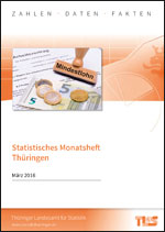 Titelbild der Veröffentlichung „Statistisches Monatsheft Thüringen, März 2016“
