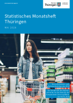 Veröffentlichung „Statistisches Monatsheft Thüringen Mai 2026“ im PDF-Format Veröffentlichung „Statistisches Monatsheft Thüringen Mai 2026“ im PDF-Format