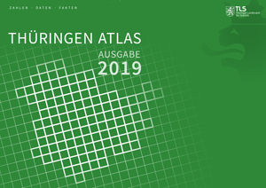 Titelbild der Veröffentlichung „Thüringen-Atlas, Ausgabe 2019“