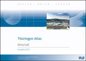 Titelbild der Veröffentlichung „Thüringen-Atlas - Wirtschaft -, Ausgabe 2015 “