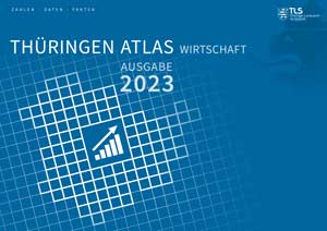 Titelbild der Veröffentlichung „Thüringen-Atlas Wirtschaft Ausgabe 2023“