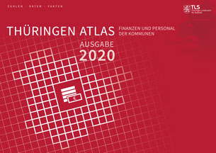 Titelbild der Veröffentlichung „Thüringen-Atlas Finanzen und Personal der Kommunen, Ausgabe 2020“