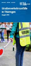 Titelbild der Veröffentlichung „Faltblatt Straßenverkehrsunfälle in Thüringen, Ausgabe 2025“
