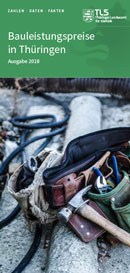 Titelbild der Veröffentlichung „Faltblatt "Bauleistungspreise in Thüringen", Ausgabe 2018“
